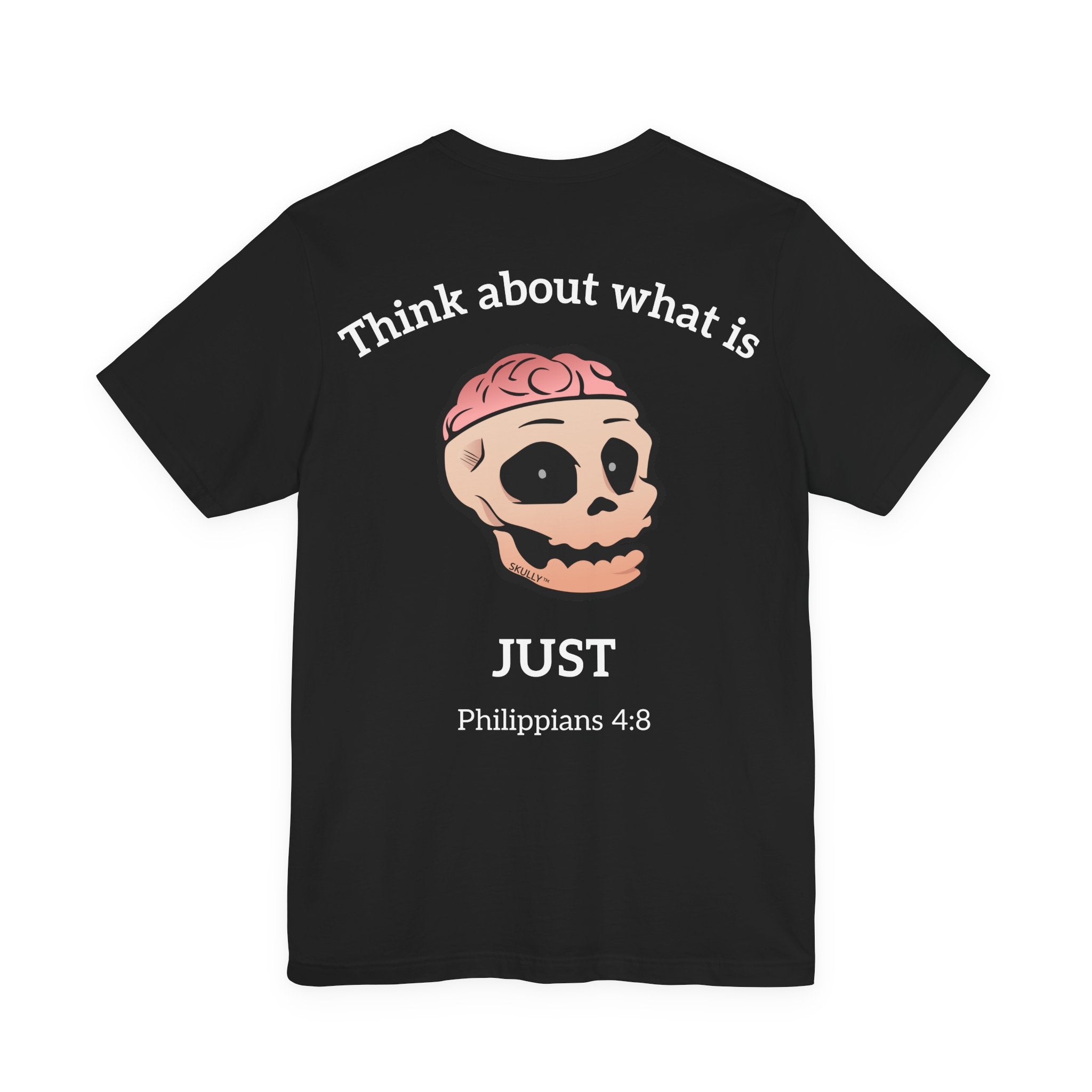 Back "Just" Unisex Tee Shirt