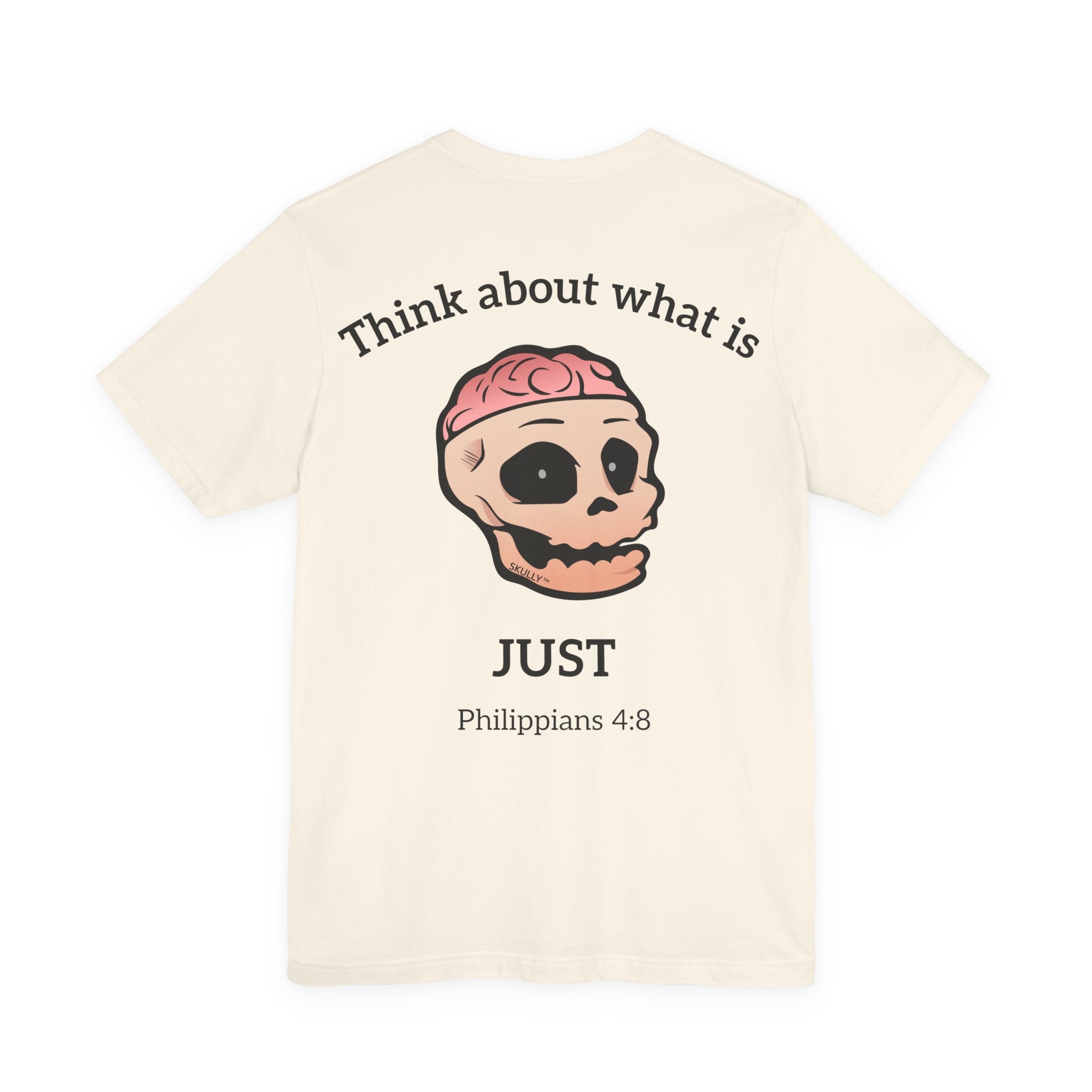 Back "Just" Unisex Tee Shirt