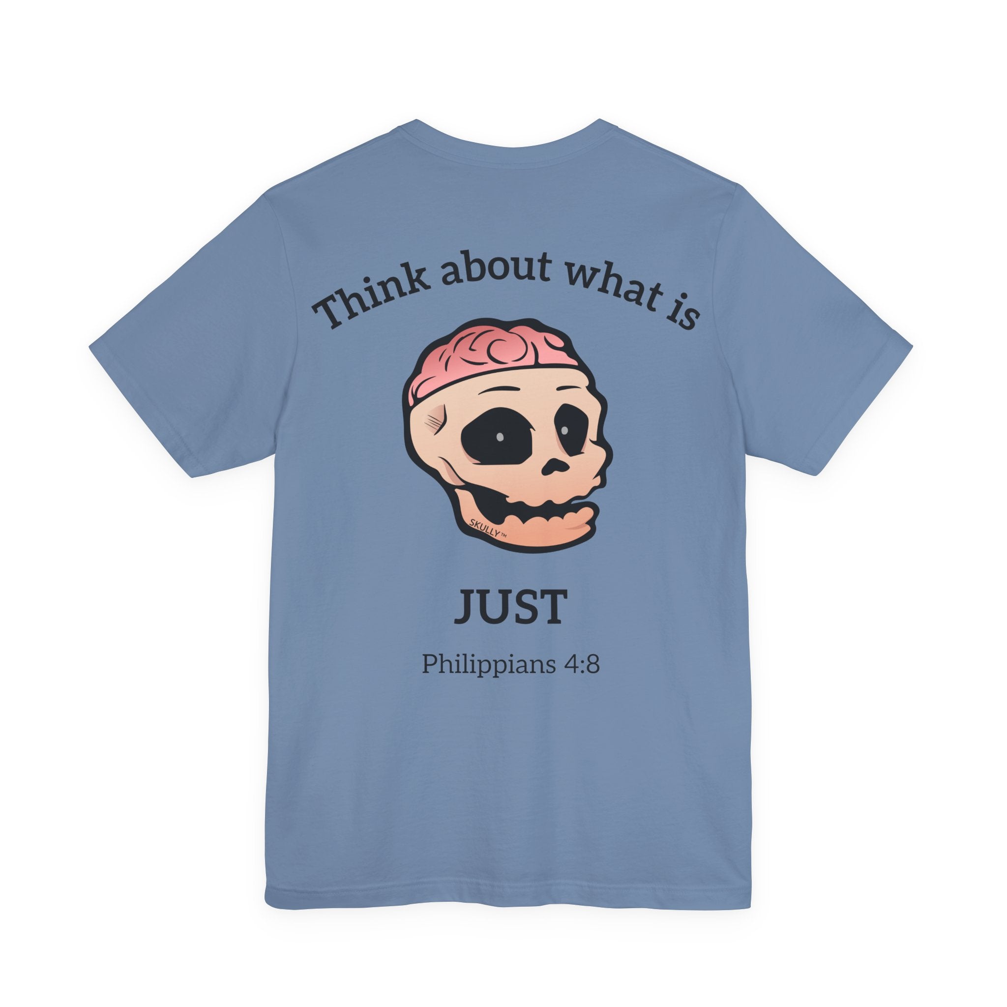 Back "Just" Unisex Tee Shirt