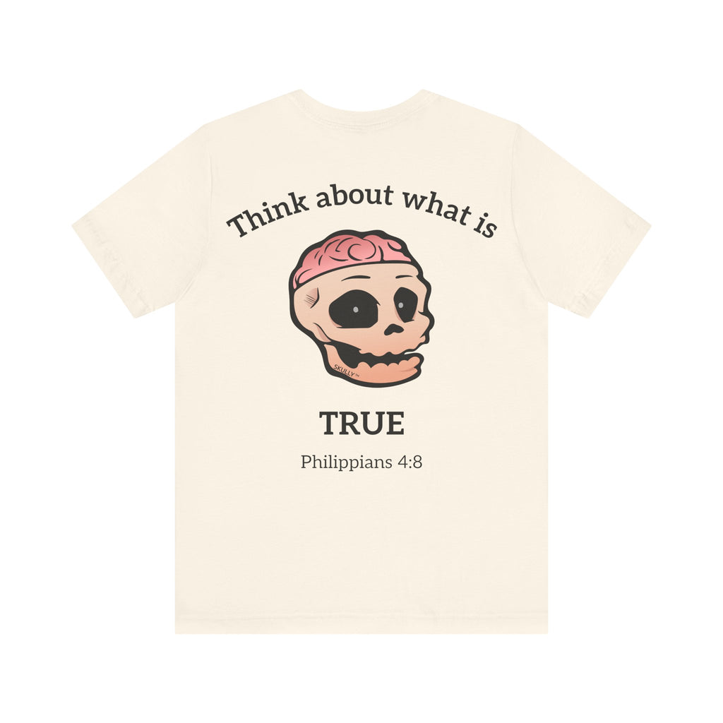 Back "True" Unisex Tee Shirt