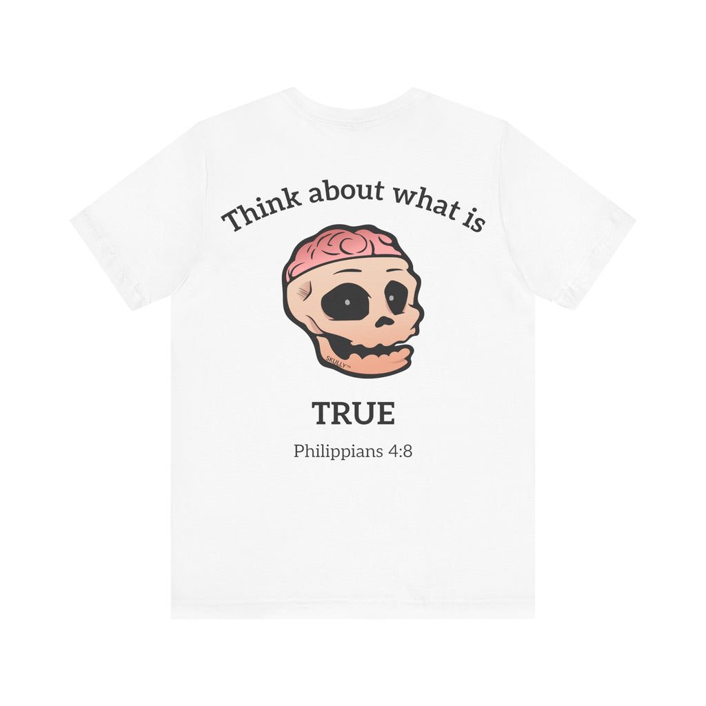 Back "True" Unisex Tee Shirt