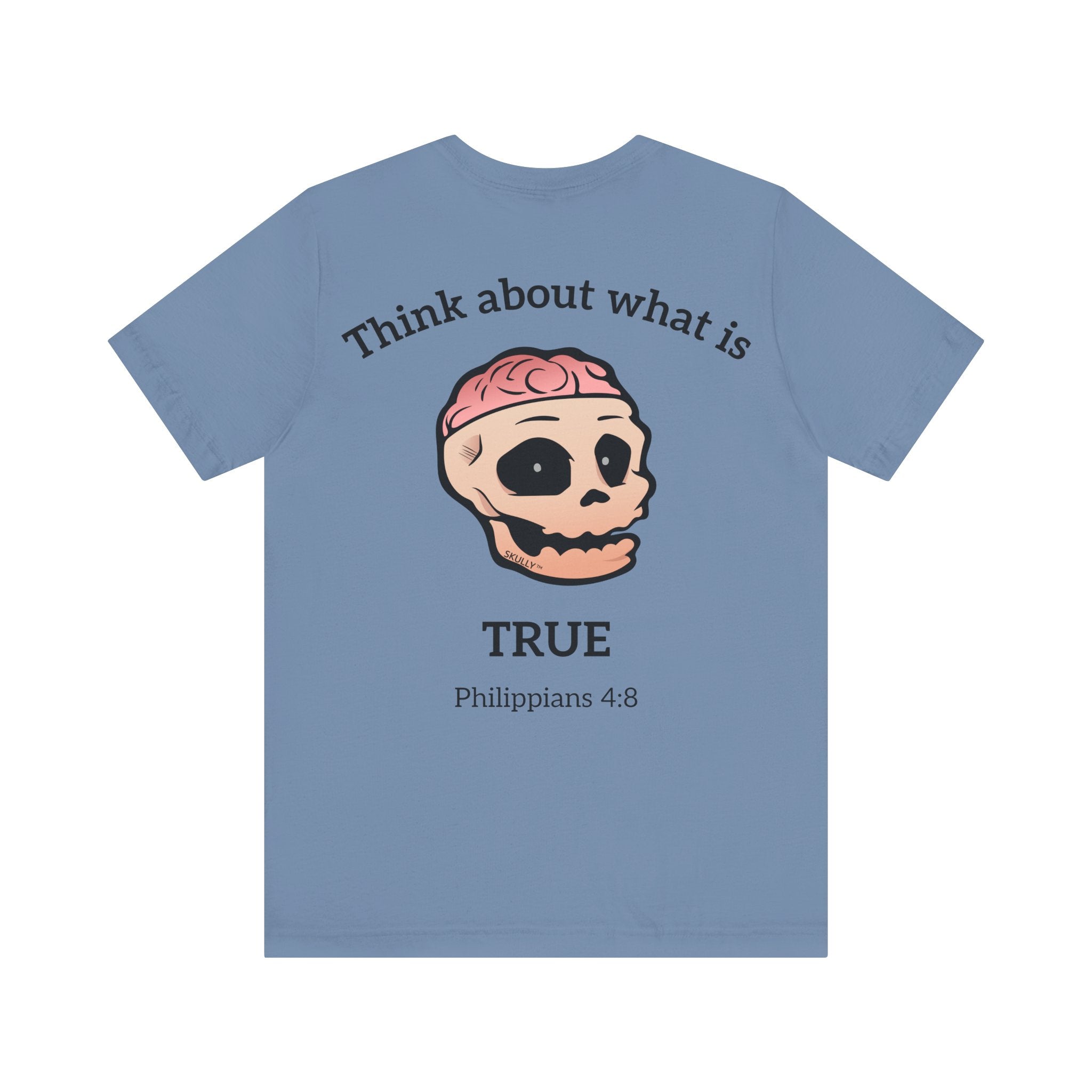 Back "True" Unisex Tee Shirt