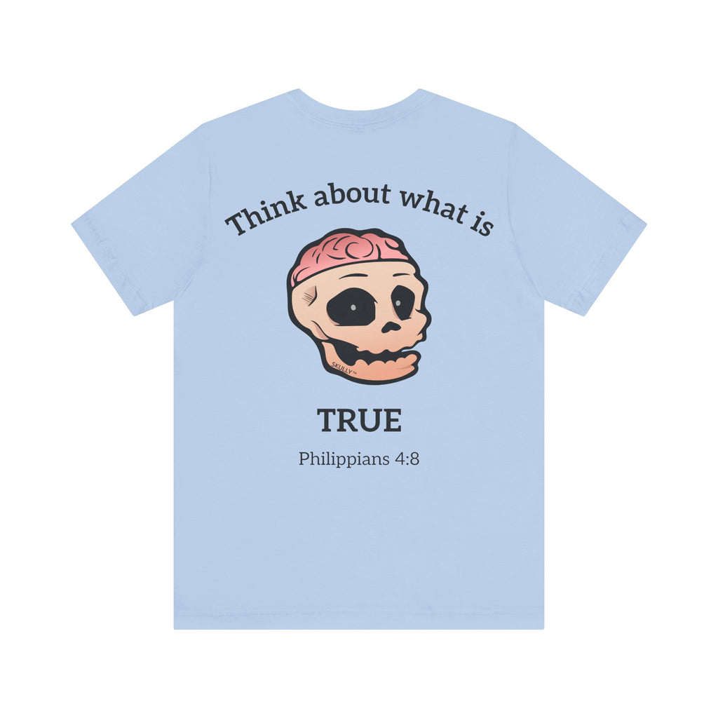 Back "True" Unisex Tee Shirt